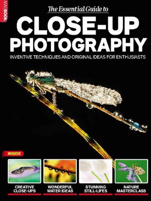 cover image of The Essential Guide to Close up Photography 